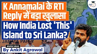 How Indira Gandhi Ceded Katchatheevu Island to Sri Lanka | PM Modi | RTI | UPSC Mains