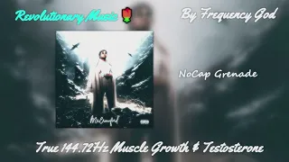 NoCap - Grenade [144.72Hz Muscle Growth & Testosterone]