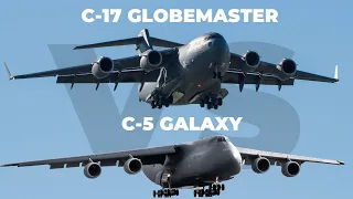 What are the Differences Between the C-17 Globemaster III and the C-5 Galaxy?