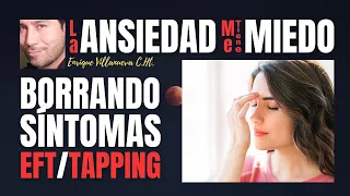 ANSIEDAD: BORRANDO SÍNTOMAS. EFT/TAPPING