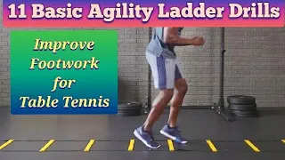 11 Basic Agility Ladder Drills||Fast Feet Training||Improve footwork for Table Tennis🏓#TTtraining