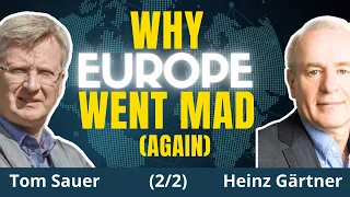 The Great European Suicide | Prof. Tom Sauer and Prof. Heinz Gärtner