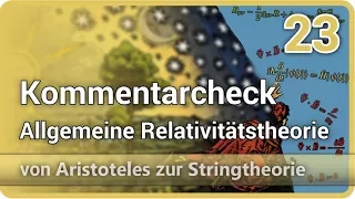 Allgemeine Relativitätstheorie • Kommentarcheck Aristoteles ⯈ Stringtheorie (23) | Josef M. Gaßner