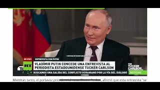 Entrevista Tucker Carlson  a Vladimir Putin .