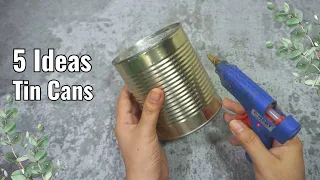 5 SMART TIN CANS IDEAS!| Best Reuse Idea