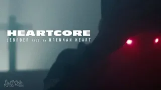 Jebroer - Heartcore (prod. Brennan Heart)