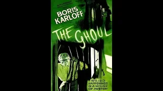 HORROR CLASSICS: THE GHOUL starring Boris Karloff FULL COMPLETE MOVIE