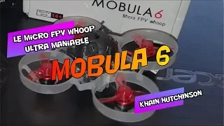 mobula 6 revue complète, configuration et test en vol