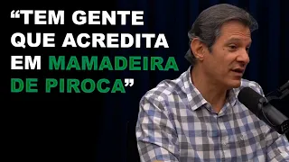 TEM GENTE QUE ACREDITA EM MAMADEIRA DE PIROCA - FERNANDO HADDAD - Flow