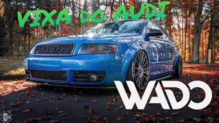 🎶NUTKI DO AUDI 🎶✅ [Najlepsza VIXA do Auta ‼🚗] MEGA MIX.. 😍 by DJ WADO