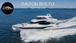 GALEON 800 FLY Yacht de Luxe - Nouveau flagship