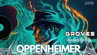 Oppenheimer Soundtrack - Groves -  Ludwig Göransson [1 HOUR]