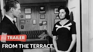 From the Terrace 1960 Trailer HD | Paul Newman | Joanne Woodward