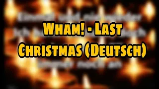 Wham! - Last Christmas Lyrics Deutsche Übersetzung
