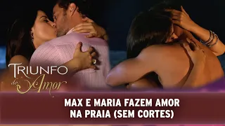 Triunfo do Amor - Max e Maria fazem amor na praia (SEM CORTES)