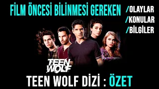 TEEN WOLF Dizi Özeti | FİLM Öncesi Hatırlatma Videosu