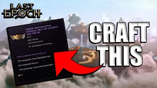 HOW TO CRAFT END GAME ITEMS | Last Epoch Crafting Guide