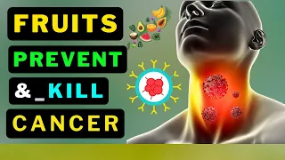 Fruits That Kill Cancer Cells: Shocking Results..!