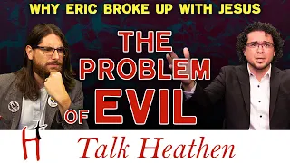The Problem Of Evil | Laura-AZ | Talk Heathen 05.14