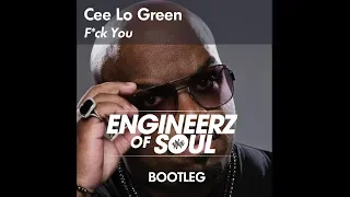 Cee Lo Green - Fuck You (Engineerz of Soul Bootleg)