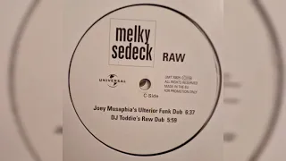 Melky Sedeck - Raw (DJ Toddie's Raw Dub) [1999]