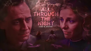 Loki & Sylvie ~ Love is a dagger || All through the night