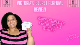 VICTORIA'S SECRET PERFUME REVIEW | SimplyShaughnessy