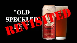 Old Speckled Hen - REVISITED