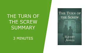 The Turn of the Screw Summary