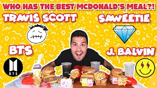 Saweetie vs Travis Scott vs BTS vs J  Balvin | Who has the BEST McDonald's Meal!?!