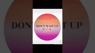 Shakira - Don’t Wait Up (Coming Soon)