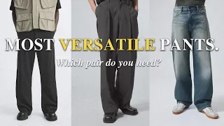 What's The Most Versatile Pair of Pants ?