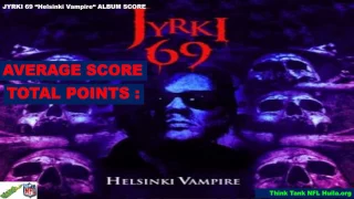 Jyrki 69   Helsinki Vampire 2017 ALBUM SCORE