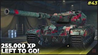 255,000 XP TO GO! - Episode 43 | The Grind Season 5 | World of Tanks