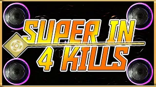 Full super in 4 kills!