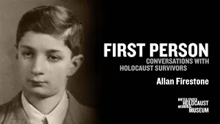 2022 First Person with Holocaust Survivor Allan Firestone