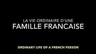 Ordinary life of a french person