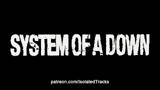 System of a Down - Aerials (Vocals Only)