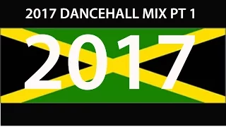 2017 DANCEHALL MIX PT 1 (Vybz, Alkaline, Busy, Mavado, Konshens, Charly, Masicka)