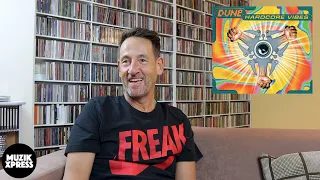 The story behind "Hardcore Vibes" by Dune | Muzikxpress 189