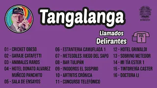 Tangalanga - Llamados Delirantes Vol. 1