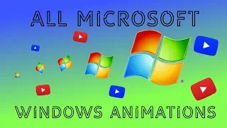 ALL MICROSOFT WINDOWS ANIMATIONS [1985 2018]