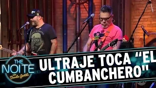 The Noite (09/11/16) - Ultraje toca sua versão de "El Cumbanchero"