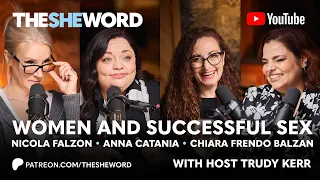 The SHE Word - S4/EP8 - Women and Successful Sex
