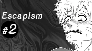 Sasuke x Naruto Doujinshi ~ Escapism: Chapter #2