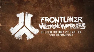 Frontliner - Weekend Warriors (Edit)