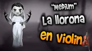 La llorona  en Violín|How to Play,Tutorial,Tab,sheet music,Como Tocar|Manukesman