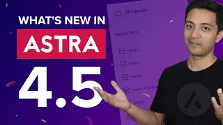 What's new in Astra 4.5 ? Introducing Astra Site Builder