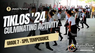 Grade 7 - SPFL TEMPERANCE | SY 2023-2024 "FOLKDANCE: TIKLOS" | Jhazz Tv