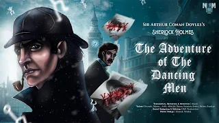 Sherlock Holmes | The Adventure of The Dancing Men | Sir Arthur Conan Doyle | Moulik-e-Media